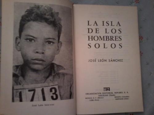 Foto: Foto de José León Sánchez, con el número 1713 con el que ingresó a la Isla de San Lucas  derechos