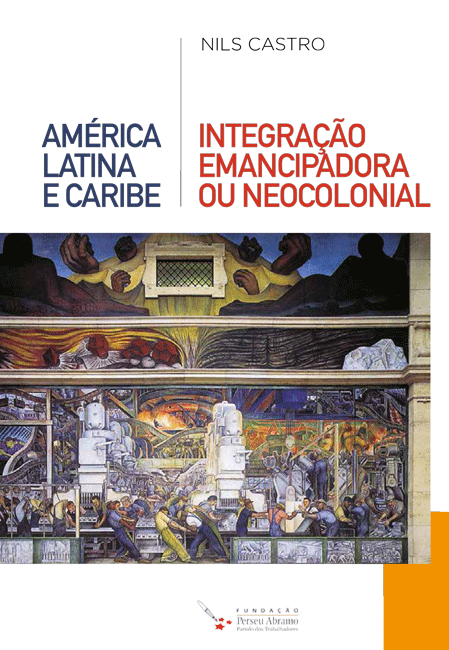 Portada libro integracion Nils Castro libro america latina nils castro